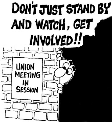 Regular Monthly Union Meeting.